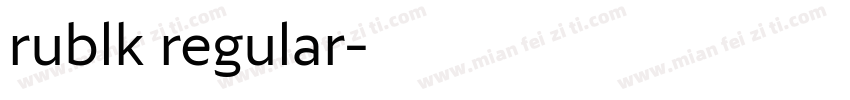 rublk regular字体转换